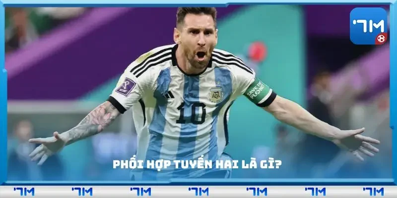 Phối hợp tuyến hai tạo lợi thế tấn công bất ngờ